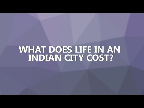 What does life in an Indian city cost?