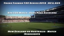 Auckland T20 - NZ vs AUS 5th T20 Highlights - M Guptill 105 - D'Arcy Short 76
