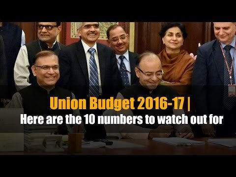 Union Budget 2016-17 | Here are the 10 numbers to watch out for