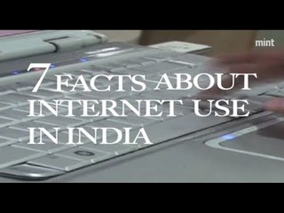 Download Video: 7 facts about internet users across India