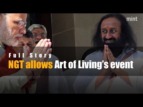 NGT clears deck for Sri Sri Ravi Shankar’s Art of Living event, slaps Rs5 Crore fine