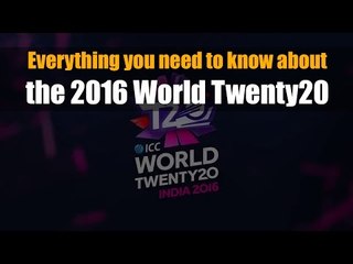 Everything you need to know about the 2016 World Twenty20