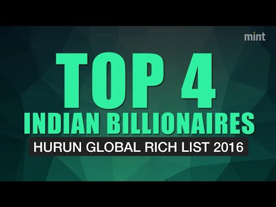 Top Indian billionaires in Hurun Global Rich List 2016
