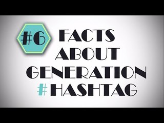 7 facts about generation #hashtag - Bain & Company’s 2014 digital media report