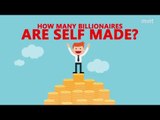 How many billionaires are self made?