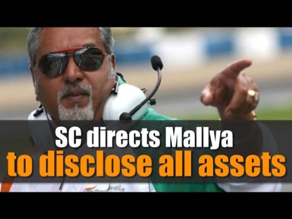 SC directs Vijay Mallya to disclose all assets as banks reject repayment offer