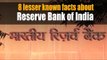 8 lesser known facts about Reserve Bank of India
