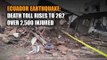 Ecuador earthquake: death toll rises to 262; over 2,500 injured