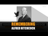 Remembering Alfred Hitchcock