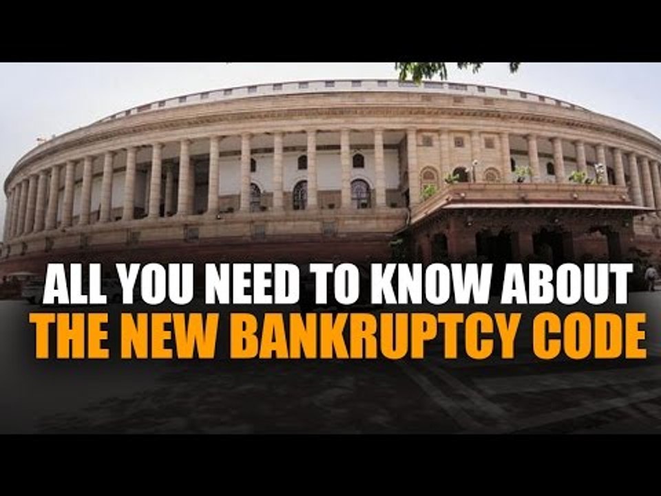 All you need to know about the new bankruptcy code