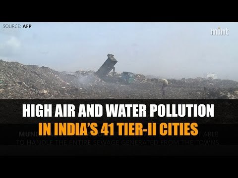 High air and water pollution in India’s 41 tier-II cities