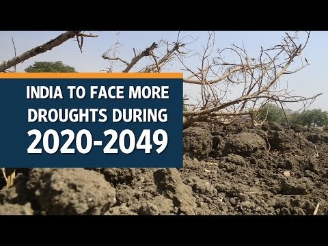 India to face more droughts during 2020-2049