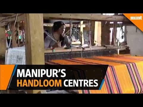 Manipur's Handloom centres brings new lease of life