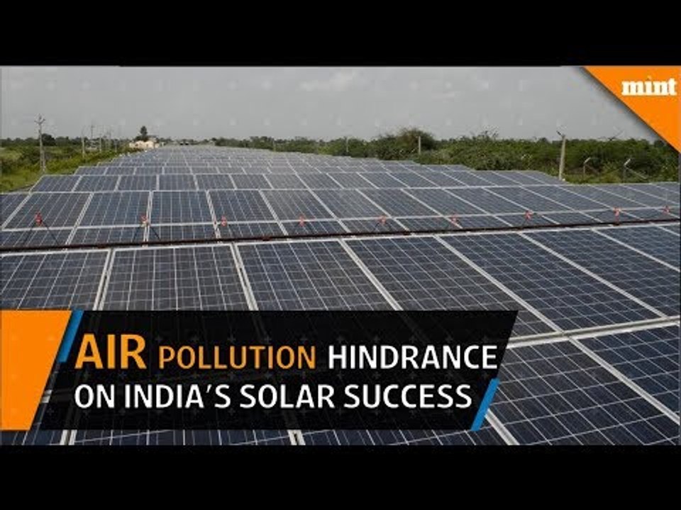 Air pollution - hindrance on India's solar power success