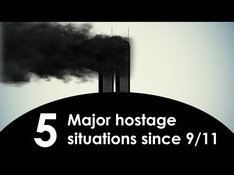 5 Major hostage situations since 9/11