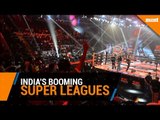 Booming 'super' league culture makes Indian sports sizzle