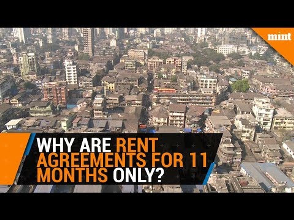Why are rent agreements only 11 months in duration?