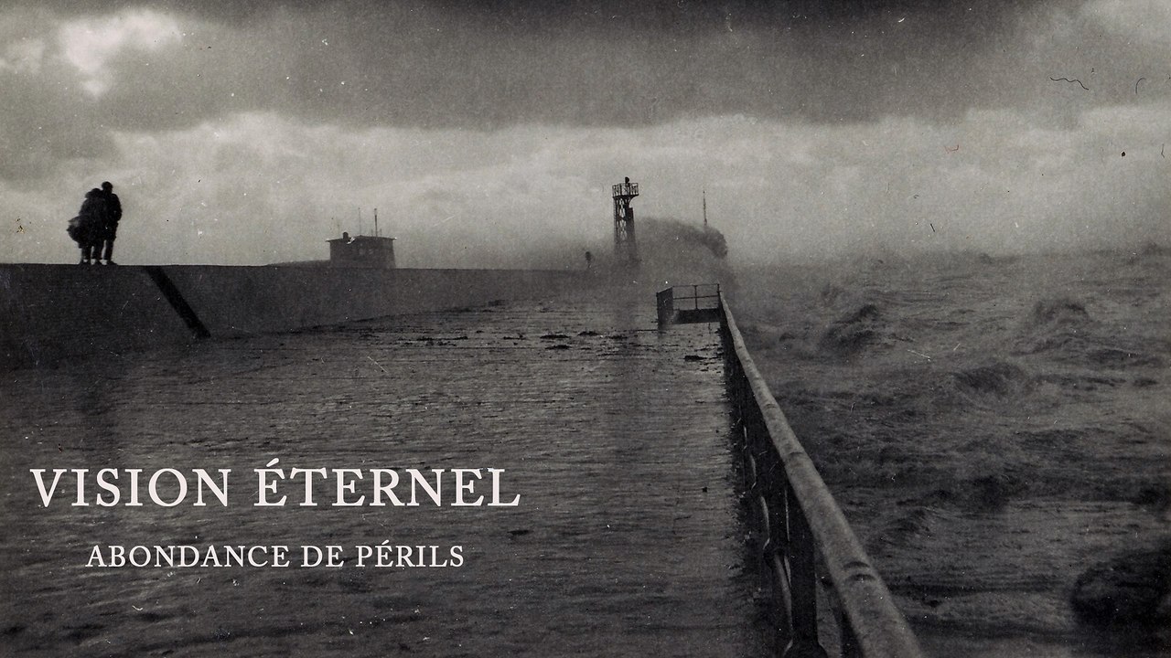 Vision Éternel - Abondance De Périls (Full EP)