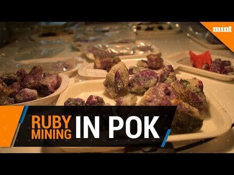 Rubies - the buried treasures of Pakistan occupied Kashmir