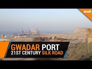 At Pakistan’s Gwadar port, China paves a new Silk Road