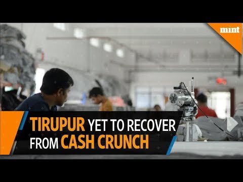 Tirupur yet to recover from cash crunch
