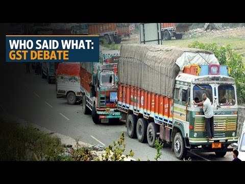 Who said what? GST Debate rocks Parliament