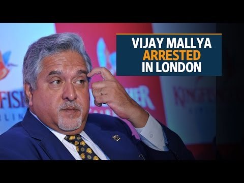 Vijay Mallya arrested in London