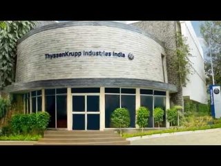 Download Video: ThyssenKrupp India Pvt Ltd. is looking to expand its business in India