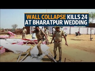 Wall collapse kills 24 at Bharatpur wedding