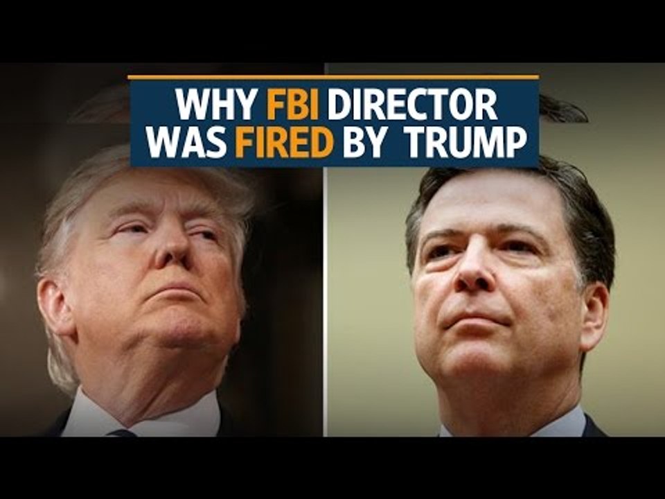 “You're fired” – Trump to James Comey