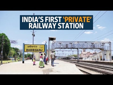 India’s first ‘private’ railway station Habibganj to come up near Bhopal