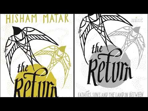 Hisham Matar reads from his book 'The Return: Fathers, Son And The land In Between'