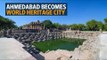 Ahmedabad becomes India’s first World Heritage City