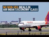 No non-veg meals for Air India economy class passengers