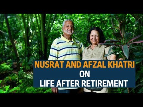 Life after retirement : Nusrat and Afzal Khatri, Former packaging business owners