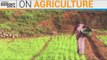 Union Budget 2018: FM on Agriculture economy