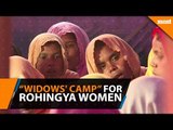 Rohingya women find peace in 'widows' camp' barred to men