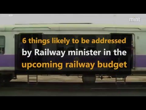 Rail Budget 2016 | 6 things likely to be addressed
