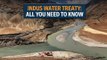 Indus Water Treaty: All you need to know