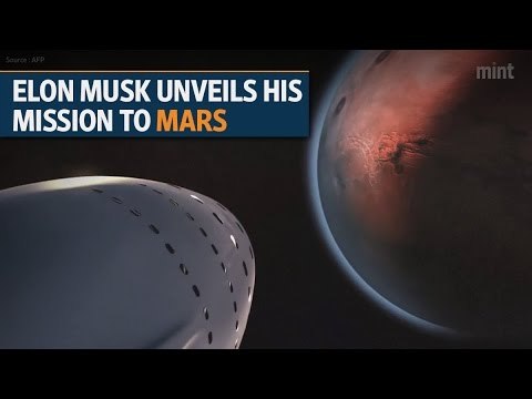 Elon Musk unveils his Mission to Mars