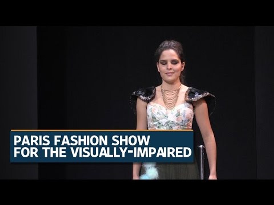 Paris fashion show for the visually-impaired