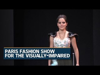 Paris fashion show for the visually-impaired