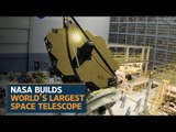 Nasa builds world's largest space telescope