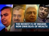 The richest 1% of Indians now own 58.4% of wealth