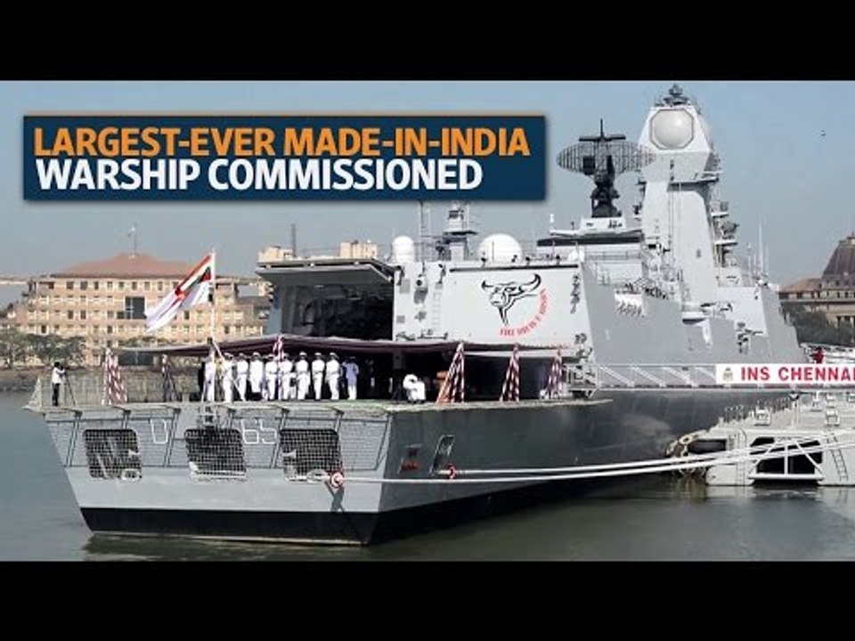 Largest-ever Made-In-India warship commissioned