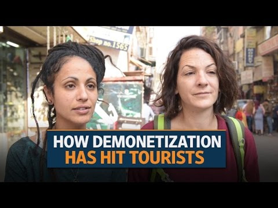 Demonetisation: How it has hit tourists in India