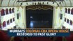 Mumbai’s colonial-era opera house restored to past glory