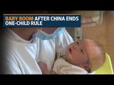 Baby boom hits China as Beijing abolishes one-child rule