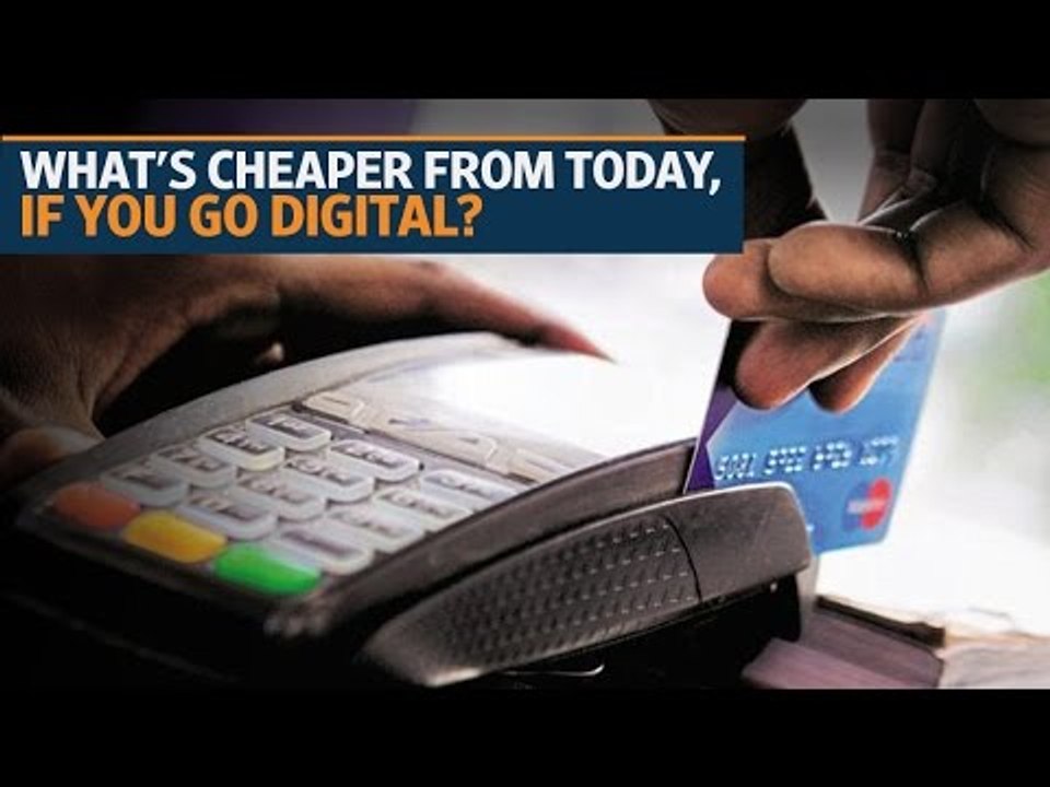 What's cheaper from today, if you go digital?