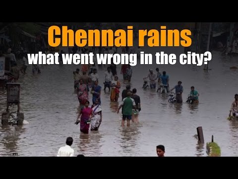 Chennai rains: what went wrong in the city?